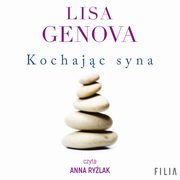 Kochajc syna, Lisa Genova