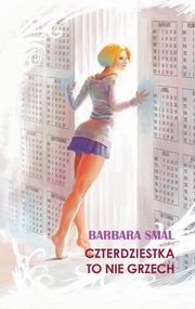Czterdziestka to nie grzech, Barbara Smal