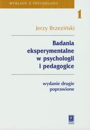 ksiazka tytu: Badania eksperymentalne w psychologii i pedagogice autor: Jerzy Brzeziski