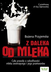 Z daleka od mleka, Boena Przyjemska