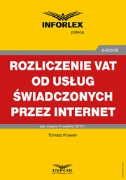 Rozliczanie VAT od usug wiadczonych przez Internet, Tomasz Krywan