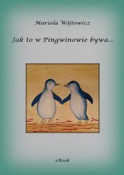 Jak to w Pingwinowie bywa..., Mariola Wjtowicz