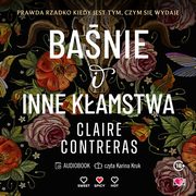 Banie i inne kamstwa, Claire Contreras