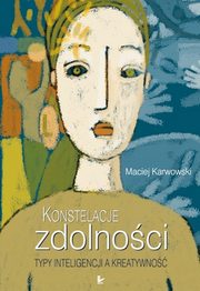 Konstelacje zdolnoci, Maciej Karwowski