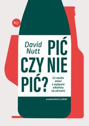 Pi czy nie pi?, David Nutt