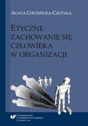 ksiazka tytu: Etyczne zachowanie si czowieka w organizacji - 05 Rozdz. 4, cz. 1. Psychologiczna odmienno perspektywy moralnej...: Trzej bohaterowie zdarze w sytuacji pokrzywdzenia...; Badania wasne nad wybranymi wymiarami moralnej... autor: Agata Chudzicka-Czupaa