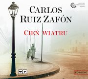 Cie wiatru, Carlos Ruiz Zafon