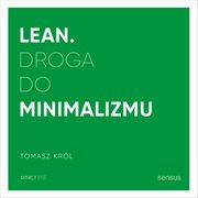 Lean. Droga do minimalizmu, Tomasz Krl