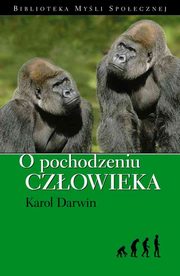 O pochodzeniu czowieka, Karol Darwin