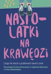 Nastolatki na krawdzi, Krystyna Romanowska