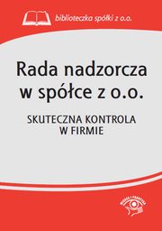 ksiazka tytu: Rada nadzorcza w spce z o.o. autor: Praca zbiorowa