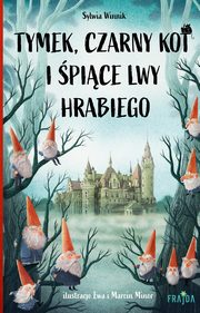 Tymek, Czarny Kot i pice lwy hrabiego, Sylwia Winnik