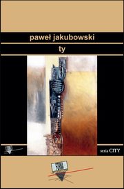 Ty, Pawe Jakubowski