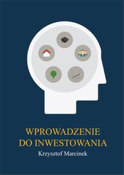 Wprowadzenie do inwestowania, Krzysztof Marcinek