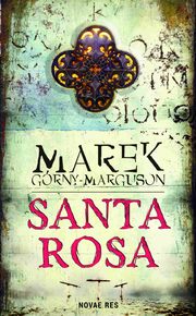 Santa Rosa, Marek Grny-Marguson