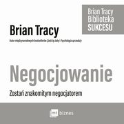 Negocjowanie, Brian Tracy