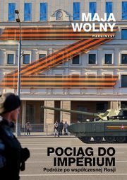 Pocig do Imperium, Maja Wolny