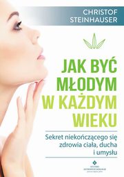 Jak by modym w kadym wieku, Christof Steinhauser
