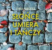 Soce umiera i taczy Tom 1, Ewa Cielesz