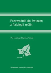 Przewodnik do wicze z fizjologii rolin, 