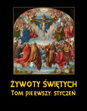 ywoty witych Paskich. Tom Pierwszy. Stycze, Wadysaw Hozakowski