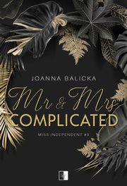 Mr & Mrs Complicated (II wydanie), Joanna Balicka
