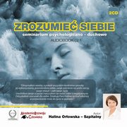 Zrozumie Siebie, Halina Orowska-Szpitalny