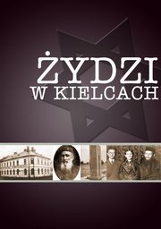 ksiazka tytu: ydzi w Kielcach autor: Krzysztof Urbaski