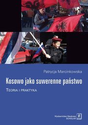 Kosowo jako suwerenne pastwo, Patrycja Marcinkowska