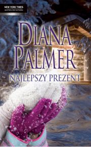 Najlepszy prezent, Diana Palmer