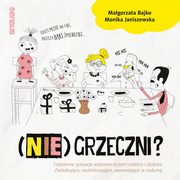 (NIE)GRZECZNI?, Monika Janiszewska, Magorzata Bajko