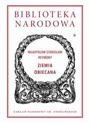 Ziemia obiecana, Wadysaw Stanisaw Reymont