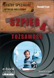 Tosamo szpiega, Ronald Yust