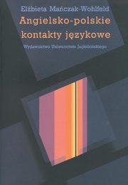 Angielsko-polskie kontakty jzykowe, Elbieta Maczak-Wohlfeld