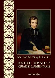 Anio upady ksidz Lamennais, Wadysaw Micha Dbicki