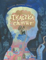Tkaczka chmur, Katarzyna Jackowska-Enemuo, Marianna Sztyma