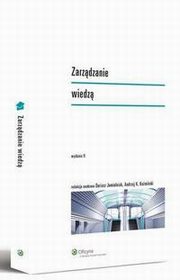 Zarzdzanie wiedz, Dariusz Jemielniak, Andrzej K. Komiski