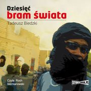 Dziesi bram wiata, Tadeusz Biedzki