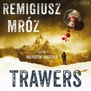 Trawers, Remigiusz Mrz