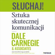 Suchaj! Sztuka skutecznej komunikacji, Dale Carnegie Associates