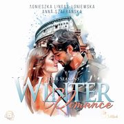Winter romance, Agnieszka Lingas-oniewska, Anna Szafraska