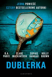 DUBLERKA, B.A. Paris, Sophie Hannah, Clare Mackintosh, Holly Brown