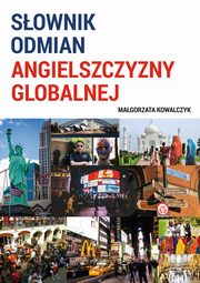 Sownik odmian angielszczyzny globalnej, Magorzata Kowalczyk