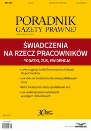 wiadczenia na rzecz pracownikw ? podatki, ZUS, ewidencja (PGP 5/2017), Infor Pl