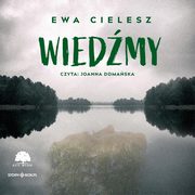 Wiedmy, Ewa Cielesz