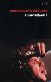Filmoterapia, Magorzata Kozubek