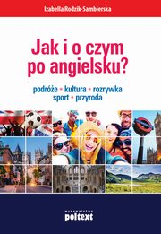 Jak i o czym po angielsku?, Izabella Rodzik-Sambierska