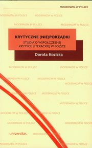Krytyczne (nie)porzdki, Dorota Kozicka