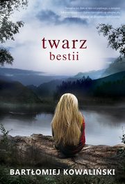 Twarz bestii, Bartomiej Kowaliski