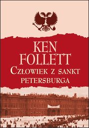 ksiazka tytu: Czowiek z Sankt Petersburga autor: Ken Follett